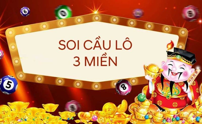 Soi cầu lô 3 miền siêu đỉnh